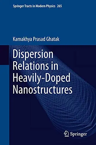 Cover of Dispersion Relations in Heavily-Doped Nanostructures