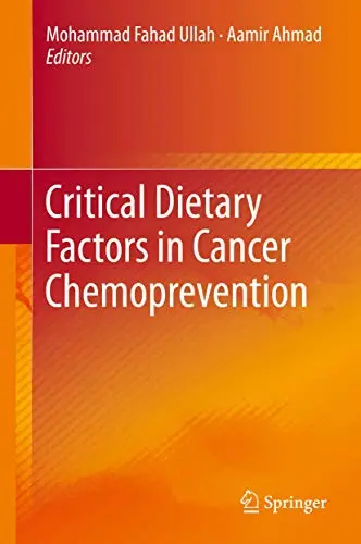 Cover of Critical Dietary Factors in Cancer Chemoprevention
