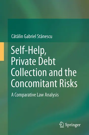 Cover of Self-Help, Private Debt Collection and the Concomitant Risks