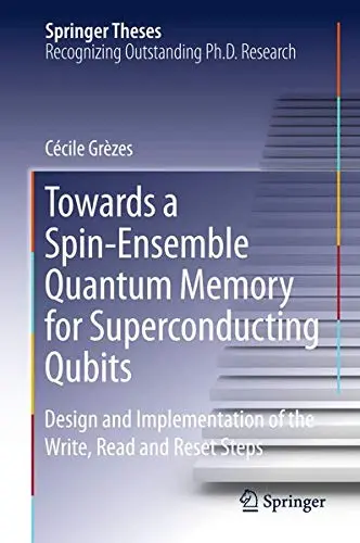 Cover of Towards a Spin-Ensemble Quantum Memory for Superconducting Qubits