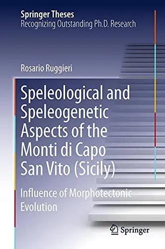 Cover of Speleological and Speleogenetic Aspects of the Monti di Capo San Vito