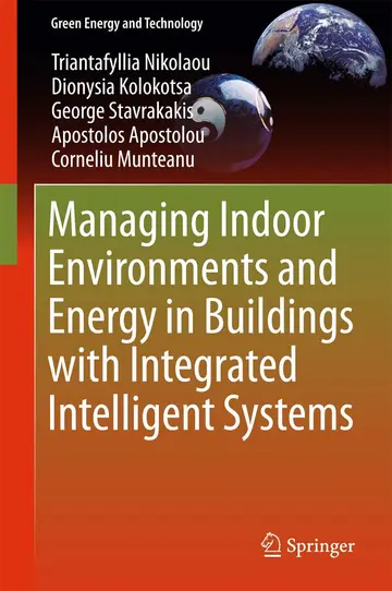 Cover of Managing Indoor Environments and Energy in Buildings with Integrated Intelligent Systems