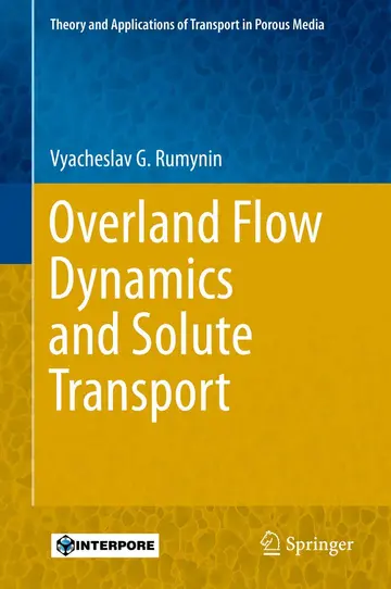 Cover of Overland Flow Dynamics and Solute Transport