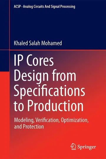 Cover of IP Cores Design from Specifications to Production