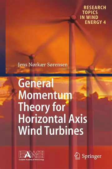 Cover of General Momentum Theory for Horizontal Axis Wind Turbines