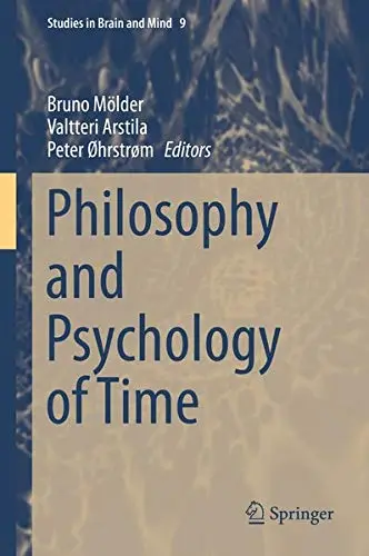 Cover of Philosophy and Psychology of Time