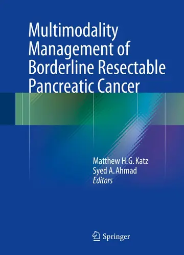 Cover of Multimodality Management of Borderline Resectable Pancreatic Cancer