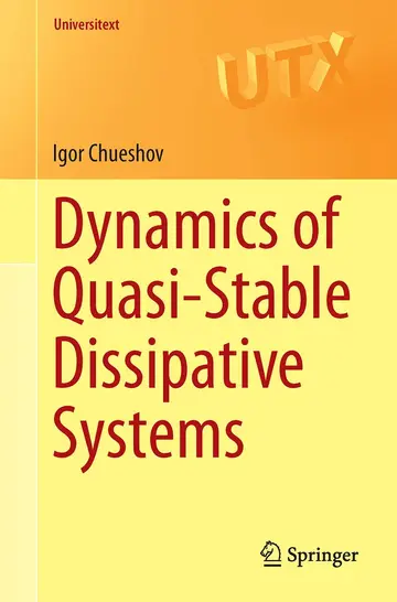 Cover of Dynamics of Quasi-Stable Dissipative Systems