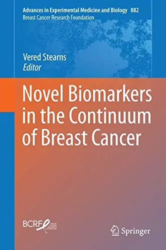 Cover of Novel Biomarkers in the Continuum of Breast Cancer