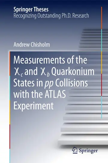 Cover of Measurements of the X c and X b Quarkonium States in pp Collisions with the ATLAS Experiment