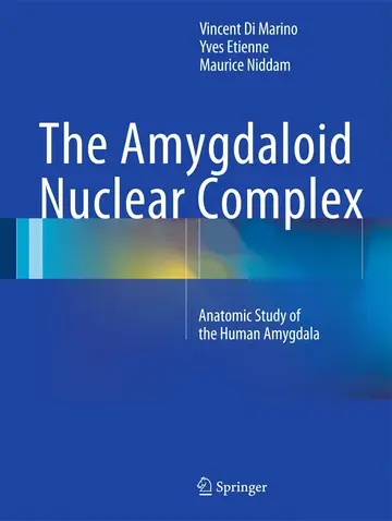 Cover of The Amygdaloid Nuclear Complex
