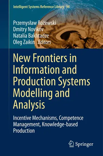 Cover of New Frontiers in Information and Production Systems Modelling and Analysis