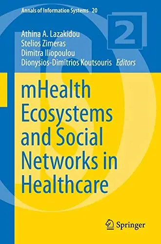 Cover of mHealth Ecosystems and Social Networks in Healthcare