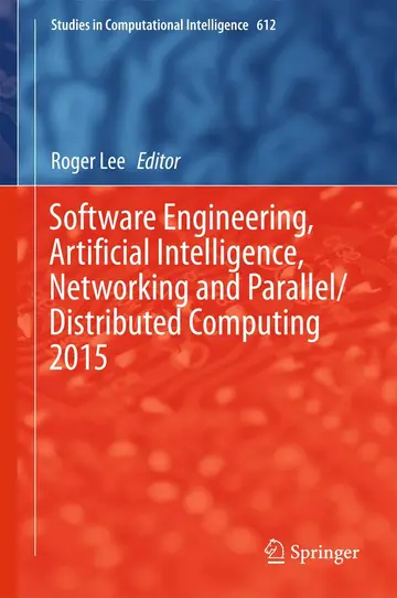 Cover of Software Engineering, Artificial Intelligence, Networking and Parallel/Distributed Computing 2015