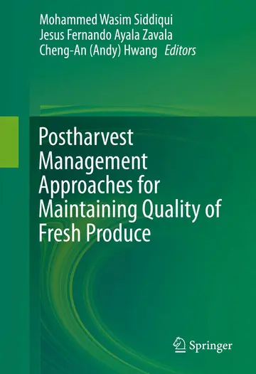Cover of Postharvest Management Approaches for Maintaining Quality of Fresh Produce