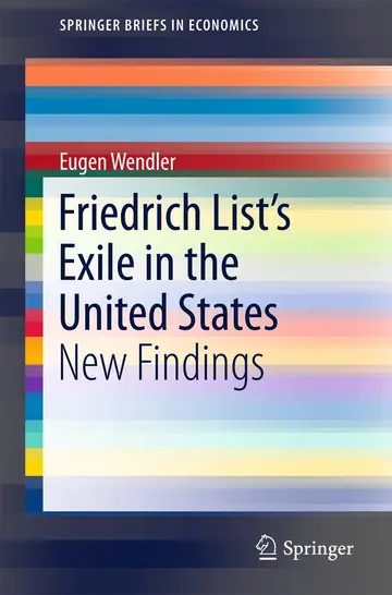 Cover of Friedrich List’s Exile in the United States