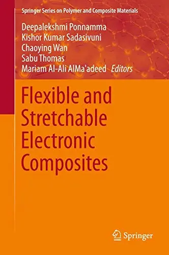 Cover of Flexible and Stretchable Electronic Composites