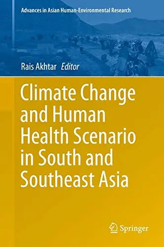 Cover of Climate Change and Human Health Scenario in South and Southeast Asia