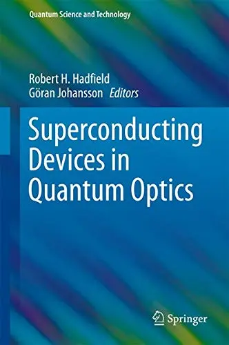 Cover of Superconducting Devices in Quantum Optics