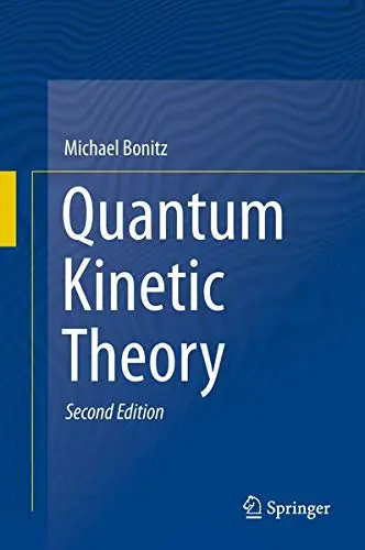 Cover of Quantum Kinetic Theory
