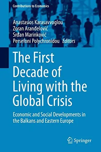 Cover of The First Decade of Living with the Global Crisis