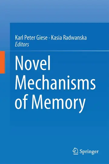 Cover of Novel Mechanisms of Memory