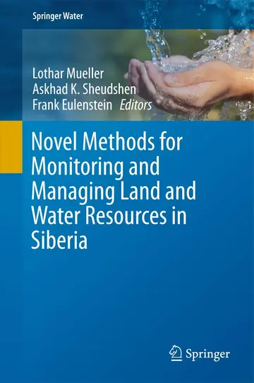 Cover of Novel Methods for Monitoring and Managing Land and Water Resources in Siberia