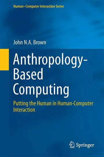Cover of Anthropology-Based Computing