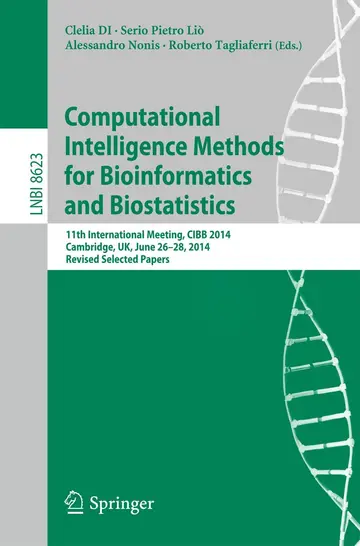 Cover of Computational Intelligence Methods for Bioinformatics and Biostatistics