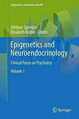 Cover of Epigenetics and Neuroendocrinology