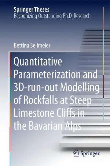 Cover of Quantitative Parameterization and 3D‐run‐out Modelling of Rockfalls at Steep Limestone Cliffs in the Bavarian Alps
