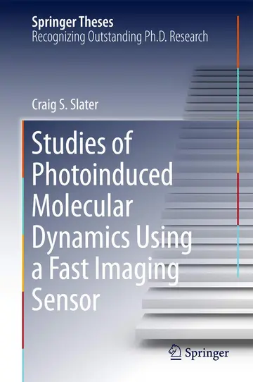 Cover of Studies of Photoinduced Molecular Dynamics Using a Fast Imaging Sensor