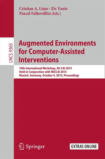 Cover of Augmented Environments for Computer-assisted Interventions