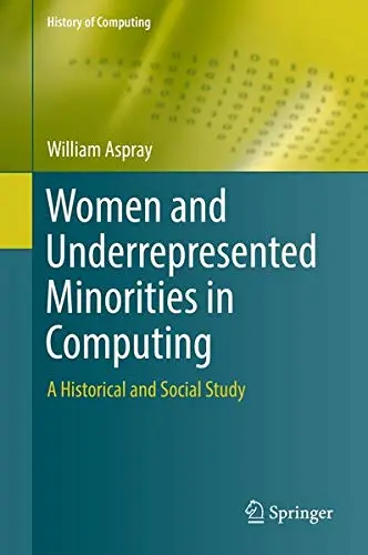 Cover of Women and Underrepresented Minorities in Computing
