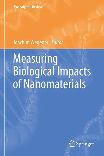 Cover of Measuring Biological Impacts of Nanomaterials