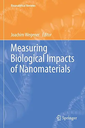 Cover of Measuring Biological Impacts of Nanomaterials