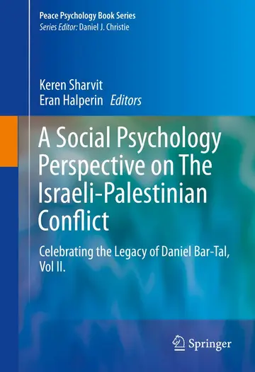 Cover of A Social Psychology Perspective on the Israeli-Palestinian Conflict