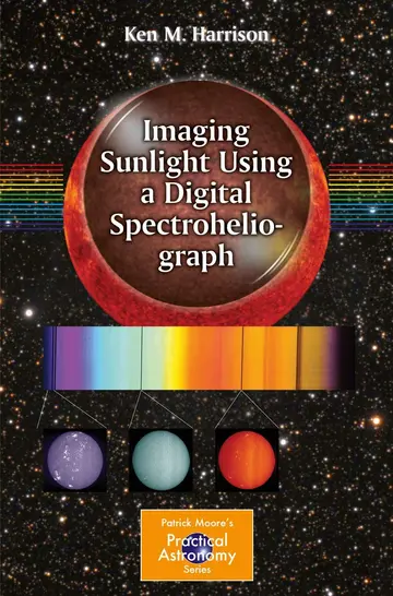 Cover of Imaging Sunlight Using a Digital Spectroheliograph