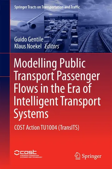 Cover of Modelling Public Transport Passenger Flows in the Era of Intelligent Transport Systems