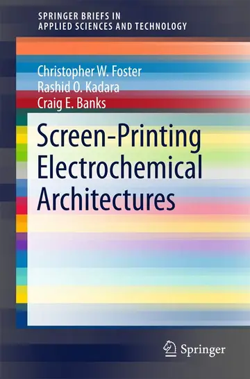 Cover of Screen-Printing Electrochemical Architectures