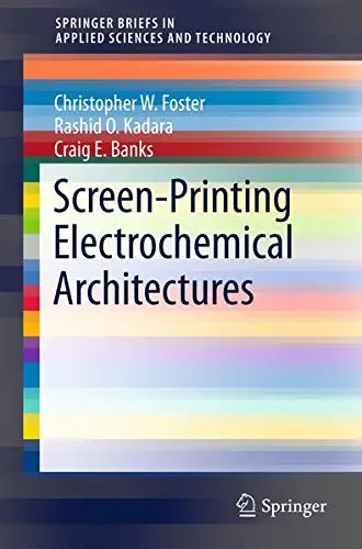 Cover of Screen-Printing Electrochemical Architectures