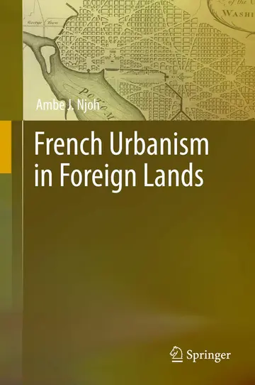 Cover of French Urbanism in Foreign Lands
