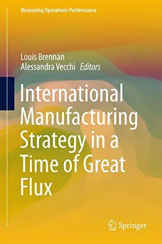 Cover of International Manufacturing Strategy in a Time of Great Flux