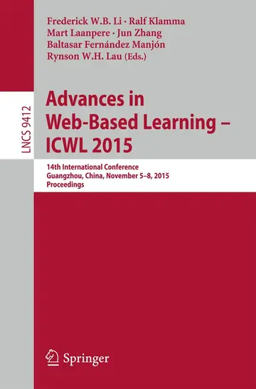 Cover of Advances in Web-based Learning, Icwl 2015
