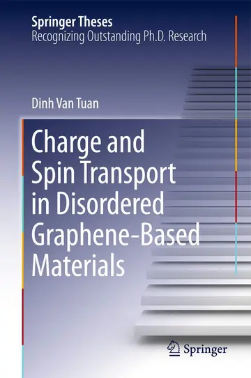 Cover of Charge and Spin Transport in Disordered Graphene-Based Materials