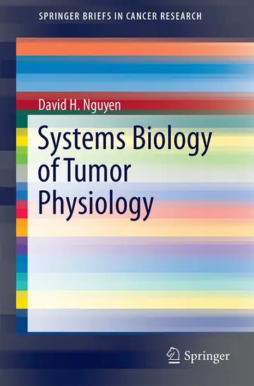 Cover of Systems Biology of Tumor Physiology