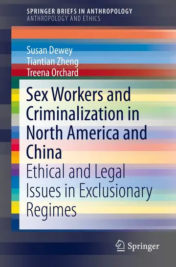 Cover of Sex Workers and Criminalization in North America and China