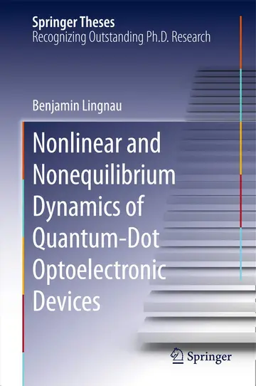 Cover of Nonlinear and Nonequilibrium Dynamics of Quantum-Dot Optoelectronic Devices