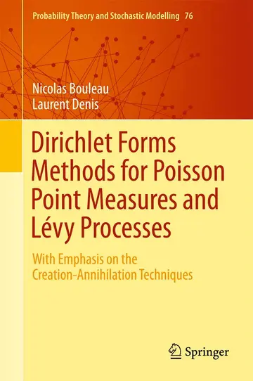 Cover of Dirichlet Forms Methods for Poisson Point Measures and Lévy Processes