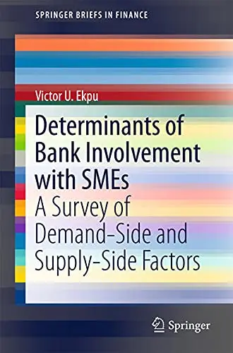 Cover of Determinants of Bank Involvement with SMEs